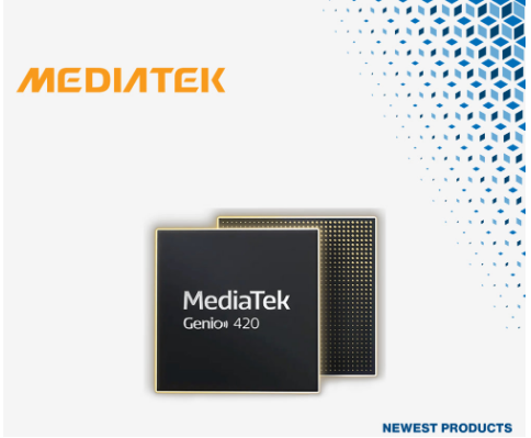 6nm、7.2 TOPS、多OS支持——Genio 420來了