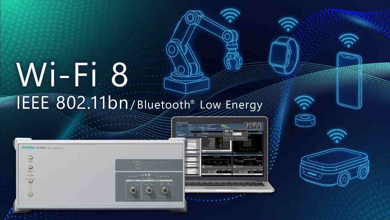安立 MT8862A 新增測試選件,單平臺同步支撐 Wi?Fi 8 與 BLE 射頻評估 安立 MT8862A 新增測試選件,單平臺同步支撐 Wi?Fi 8 與 BLE 射頻評估