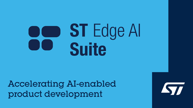 ST Edge AI Suite 人工智能開發(fā)套件正式上線  加快AI產品開發(fā)速度