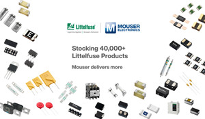 貿澤電子提供超過41,000種Littelfuse元器件，新品上線等你來挑