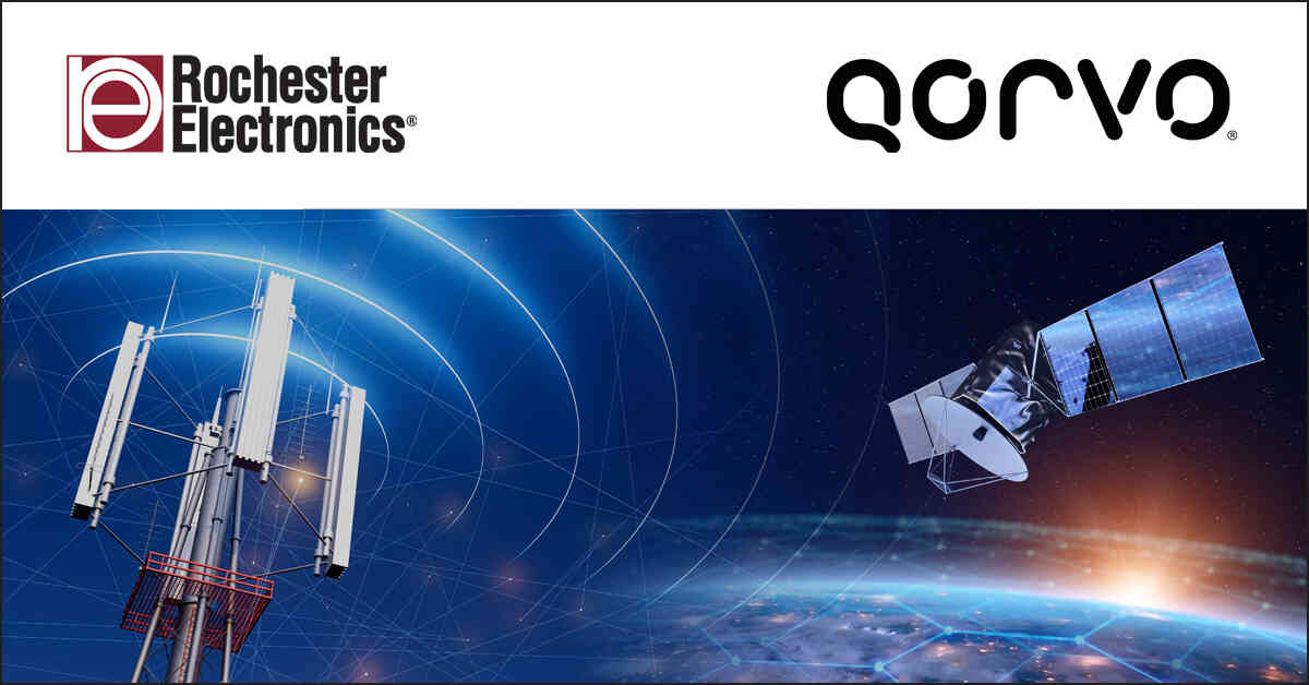 羅徹斯特電子攜手Qorvo?保障射頻元器件長期穩定供應