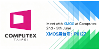 XMOS将亮相台北国际电脑展并演示其在边缘AI和创新音频与互联等领域内的新方案