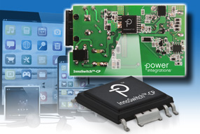 Power Integrations新款反激式开关IC可显著改善智能移动设备的充电性能