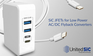 UnitedSiC推出用于低功率AC-DC反激式转换器的SiC JFET系列