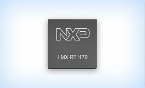 恩智浦推出跨界MCU i.MX RT1170系列