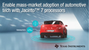 德州仪器 Jacinto 7处理器促进汽车ADAS的大规模市场应用