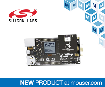 Silicon Labs xGM210P无线Gecko模块入门套件在贸泽开售