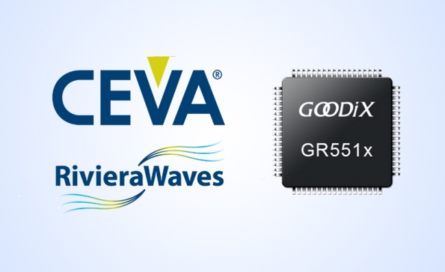 CEVA授权许可汇顶科技在SoC中部署使用CEVA低功耗蓝牙IP