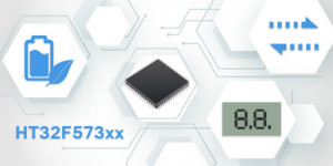 Holtek推出Arm Cortex-M0+核心32-bit微控制器HT32F573xx系列