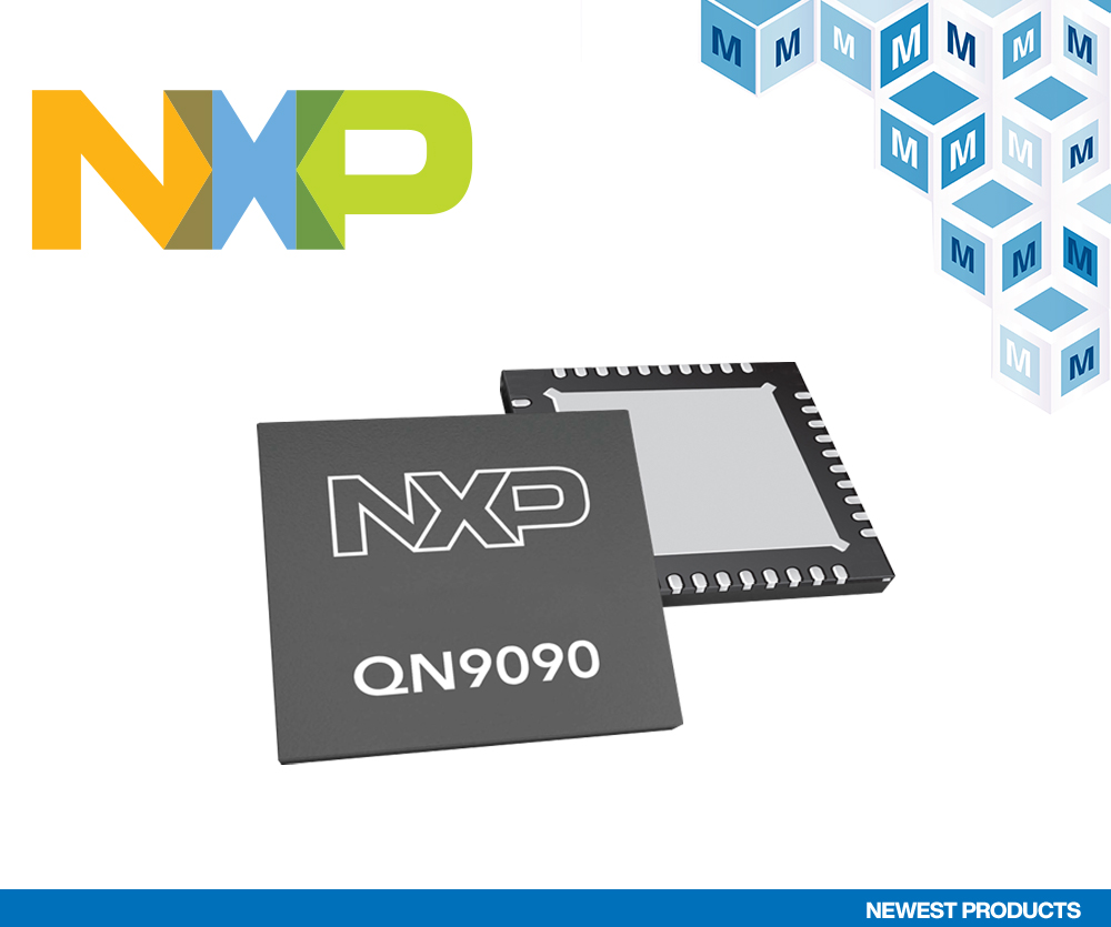 贸泽开售NXP QN9090和QN9030蓝牙5低功耗SoC