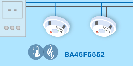 HOLTEK新推出BA45F5552带电源收发器的感烟探测器MCU