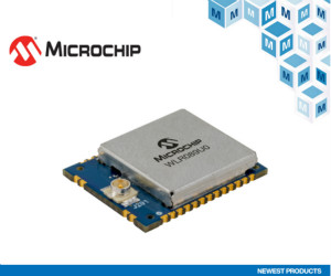 贸泽开售Microchip WLR089U0模块，让远程传感器也能实现超低功耗