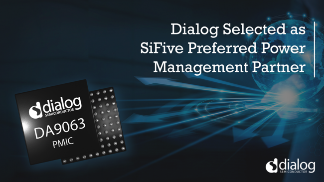 Dialog半导体公司成为SiFive RISC-V开发平台优选电源管理合作伙伴