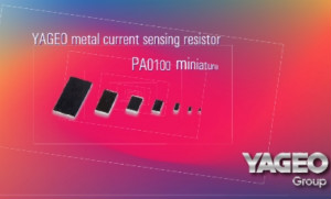 国巨发表全球最小金属电流感测电阻- PA0100