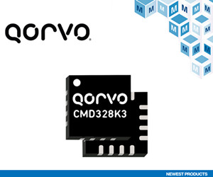 贸泽开售Qorvo CMD328K3低噪声放大器，适用于X波段和Ku波段卫星通信