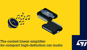 ST发布高集成度车规音频放大器，高清音质与G类能效兼备