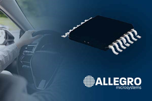 Allegro MicroSystems针对ADAS 应用推出开创性的新型位置传感器