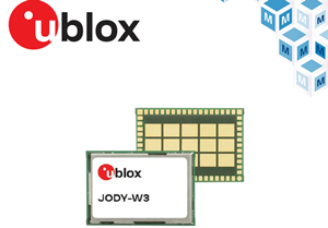 贸泽备货u-blox JODY-W3基于主机的汽车模块，提升多通道高数据速率通信能力