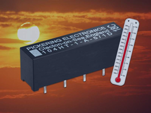 Pickering的微型耐高压舌簧继电器现可在最高125°C的温度下动作