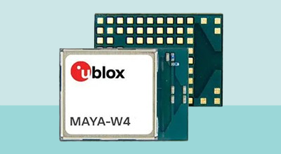 u-blox发布MAYA-W4三频段通信模块，为物联网部署提供最新通信技术