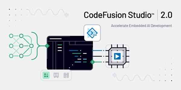 自帶模型輕松部署：ADI CodeFusion Studio 2.0簡(jiǎn)化邊緣AI開發(fā)