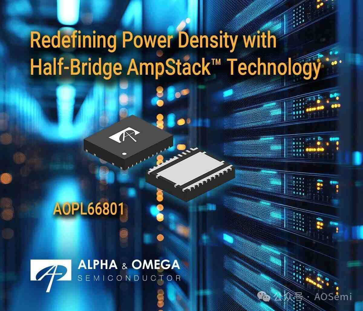AmpStack? 封裝：MOSFET 功率密度實(shí)現(xiàn)跨越式提升
