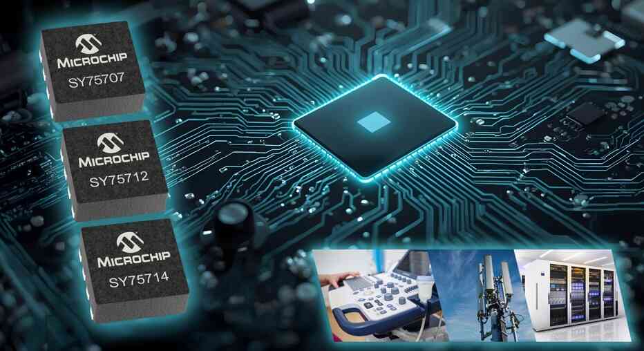 精准解决时序设计难题，Microchip SY757xx 时钟缓冲器正式量产